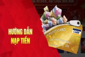 Hướng Dẫn Nạp Tiền Xoso66 Nhanh Chóng An Toàn Nhận Thưởng Lớn